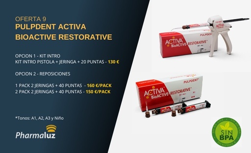 OFERTA 9 - ACTIVA BIOACTIVE RESTORATIVE